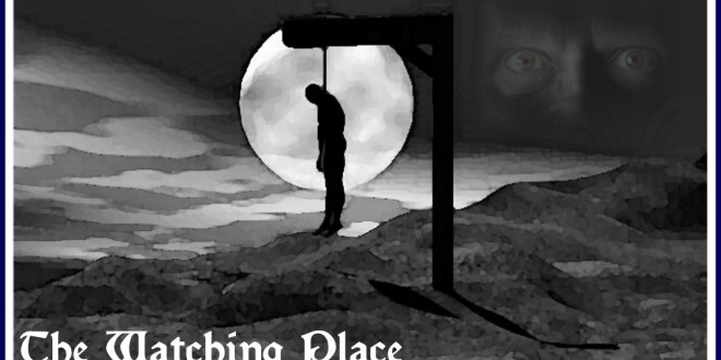 Watching Place, The